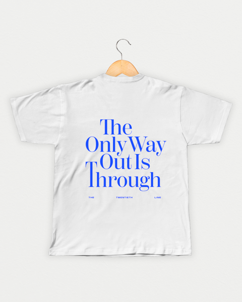 The Only Way Out Is Through: The Twentieth Line, T-Shirt