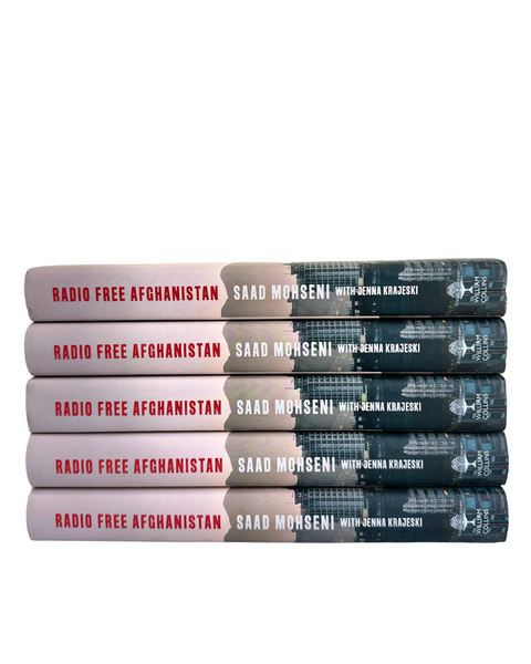 Saad Mohseni, Radio Free Afghanistan: A Twenty-Year Odyssey for an Independent Voice in Kabul