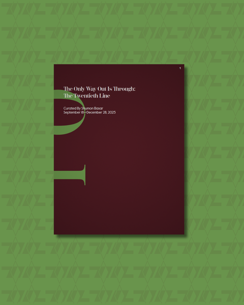 Curated by Shumon Basar, The Only Way Out is Through: The Twentieth Line, Exhibition Catalogue, 2025