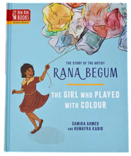 Load image into Gallery viewer, Rana Begum, The Girl Who Played With Colour
