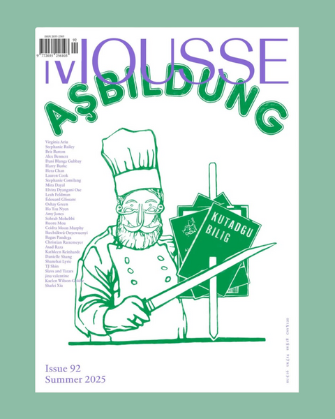 Mousse Magazine #92 - Summer 2025