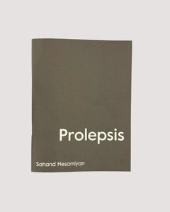 Sahand Hesamiyan ‘Prolepsis’ 2023