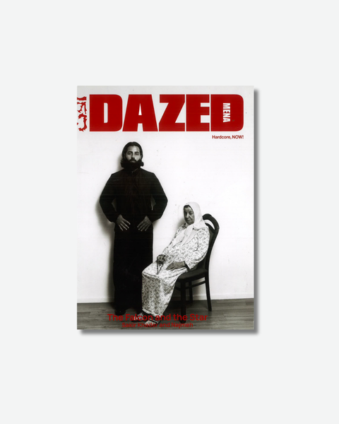DAZED MENA Issue 03 - Hardcore, NOW!