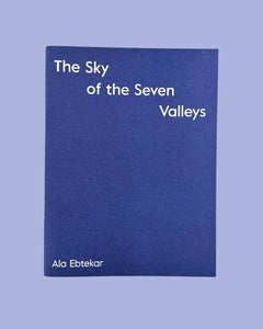 Ala Ebtekar, The Sky of the Seven Valleys