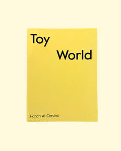 Farah Al Qasimi 'Toy World' 2024