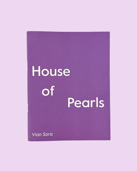 Vian Sora, House of Pearls, 2024