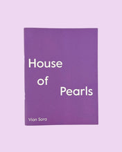 Load image into Gallery viewer, Vian Sora, House of Pearls
