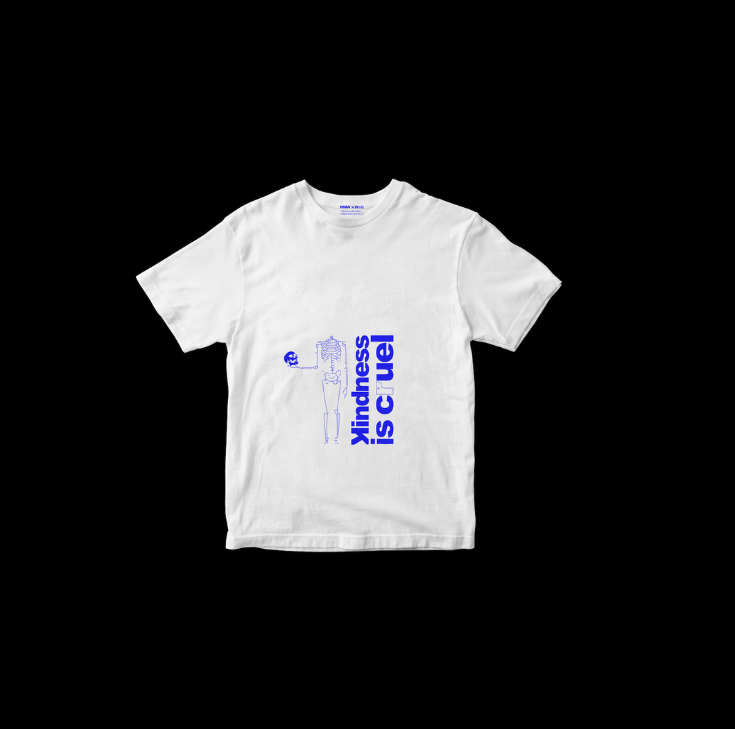 Kran X Dr. O, Kindness is Cruel T-shirt