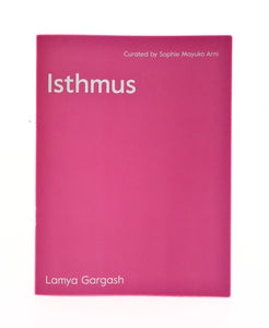 Lamya Gargash, Isthmus