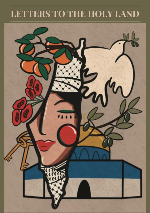 Sara Dweik and Maria Amiouni, Letters to the Holy Land